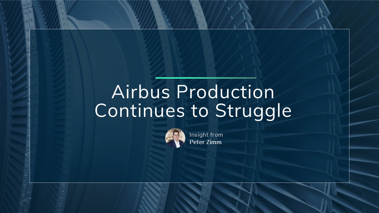 Airbus Production Continues to Struggle